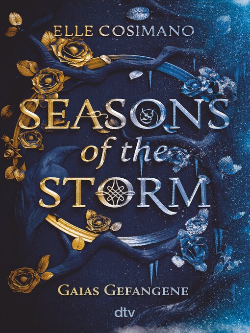 Title details for Seasons of the Storm – Gaias Gefangene by Elle Cosimano - Wait list